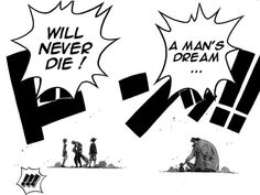 an old comic strip with two people and one is saying, will never die a man's dream