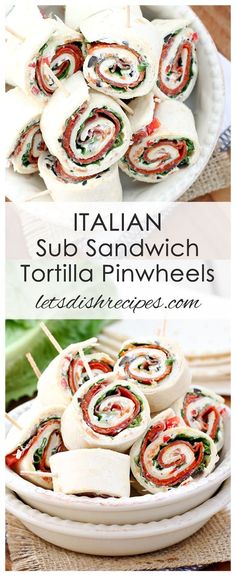 an italian sub sandwich with tortilla pinwheels on it and the title in the