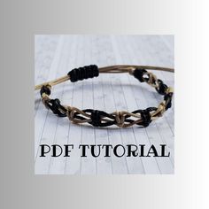 a black and gold braided bracelet with the words pdf tutorial on it