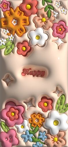 a card with flowers and the words happy on it