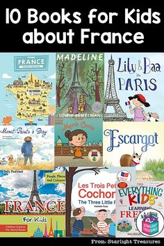 books for kids about france with the title 10 books for kids about france written in french