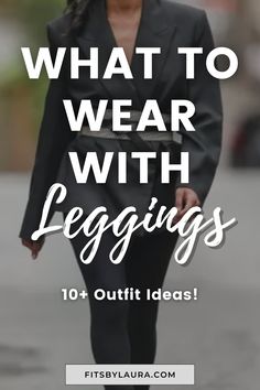 Elevate your wardrobe with bold and unique ways to wear leggings that redefine casual elegance. Casual Elegance, Wardrobe