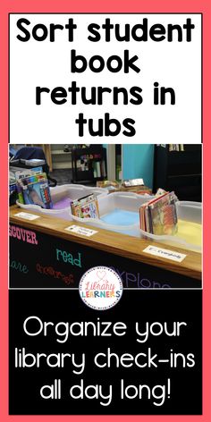 an advertisement for library check - ins with the text sort student book returns in tubs organize your library check - ins all day long