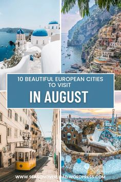 beautiful european cities to visit in august