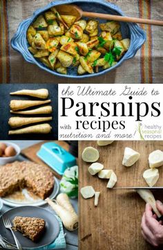 the ultimate guide to parsnips recipes with ingredients and more than just one