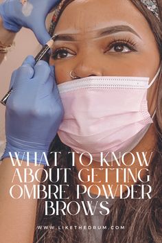 What To Know About Getting Ombre Powder Brows - LIKE THE DRUM Brow Care, Powder Brows, Permanent Cosmetics, Cosmetic Tattoo, Powdered Eyebrows, Healing Process, Touch Up