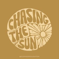 the logo for chasing the sun, which features an orange background and white lettering on brown paper