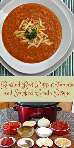 roasted red pepper tomato and smoked goulat biscuit soup in the slow cooker