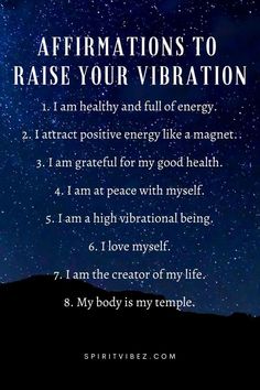 the words affirmmations to raise your vibration on a night sky background