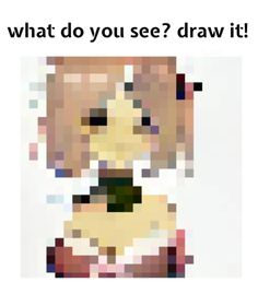 a poster with the words what do you see? draw it