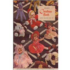 an advertisement for sears's christmas book with dolls and teddy bears on the floor