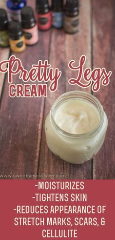 DIY Pretty Legs Cream Using Essential Oils - Sweet Simple Living Leg Cream, Diy Kosmetik, Diy Scrub, Pretty Legs, Diy Beauty Hacks