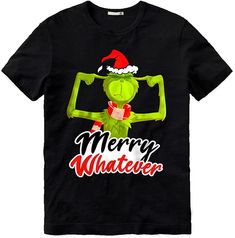 a black t - shirt with the words merry whatever on it and a green alien wearing a santa hat