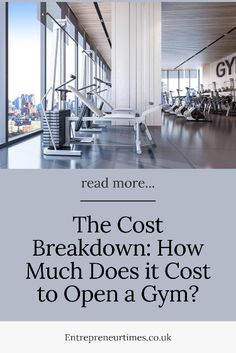 the cost of breakdown how much does it cost to open a gym?