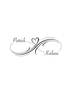 the words patrick and kaulane are written in cursive writing