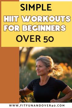 Ready to try HIIT but don’t know where to start? These beginner-friendly HIIT workouts are ideal for women over 50, focusing on safe, effective moves to build strength and boost energy.