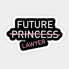 a sticker with the words future princess in pink and black on it's side