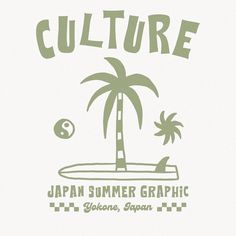 the logo for culture japan summer graphic featuring a palm tree and a surfboard on an island