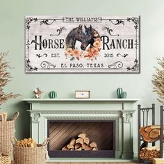 a fireplace with a sign that says the williams horse ranch