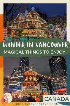 the vancouver christmas lights and buildings with text overlay that reads, winter in vancouver magic things to enjoy