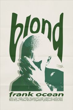 a movie poster for frank ocean's blond, featuring a man with his head turned to the side