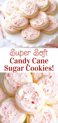 candy cane sugar cookies on a plate with the words, super soft candy cane sugar cookies