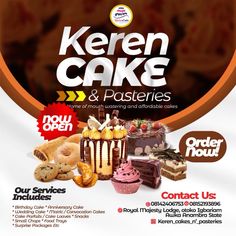 an advertisement for a bakery called keren cake and pastries