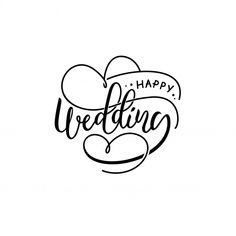 the words happy wedding are written in black ink on a white background, with hearts