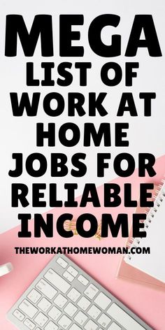 the mega list of work at home jobs for reliable income