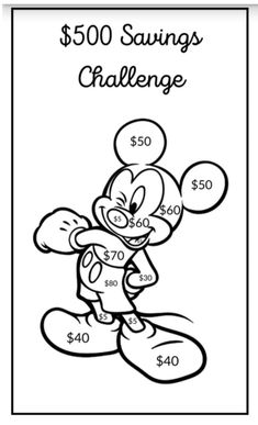 the $ 500 savings challenge for mickey mouse is shown in black and white with an image of