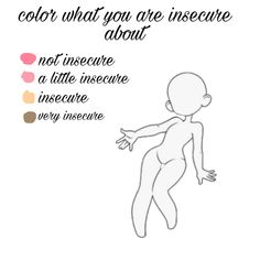 color what you are insecure about template Body Insecure Template, Drawing Body Insecurities Sketch, What Are You Insecure Of, Insecure Body Drawing Template, How Insecure Are You Body Template, How Insecure Are You, Insecure Pfp, How Insecure Are You Template, Insecure Body Drawing