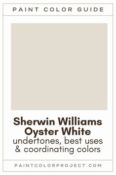 sheryln williams's oyster white paint color guide for interior and exterior walls