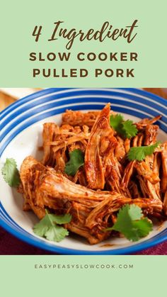 4 Ingredient Slow Cooker Pulled Pork