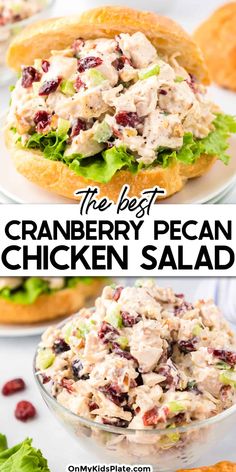 the best cranberry pecan chicken salad is made with bread and lettuce