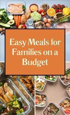 the cover of easy meals for families on a budget, with pictures of food in plastic containers