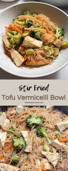 stir fried tofu vermicelli bowl with broccoli and carrots