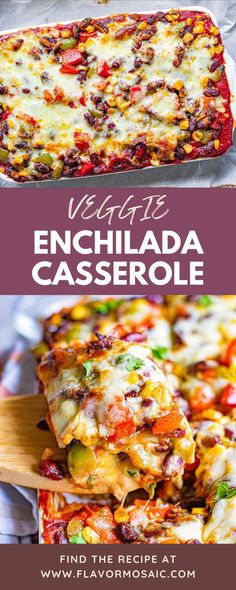 lasagna enchilada casserole with cheese and vegetables