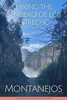 a book cover with the title hiking the sendero de los estrecho on it