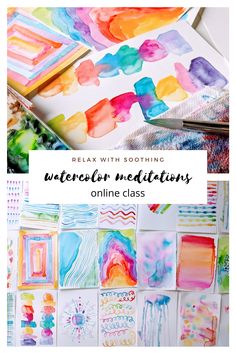 watercolor meditations with text overlay that reads relax with soothing watercolor meditations online class