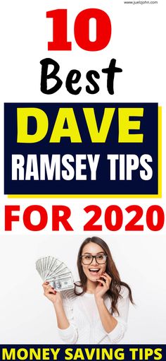 a woman holding money in her hands and the words 10 best dave ramsay tips for 2020