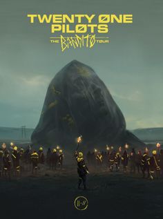 the poster for twenty one pilots, which features an image of a group of people in front of a mountain