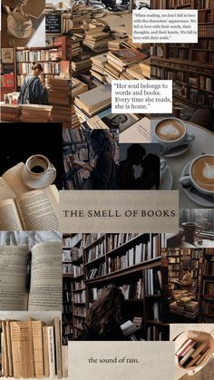 a collage of books, coffee cups and other items in the same photo with text that reads the smell of books