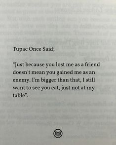 an open book with the text tupac once said just because you lost me as a friend