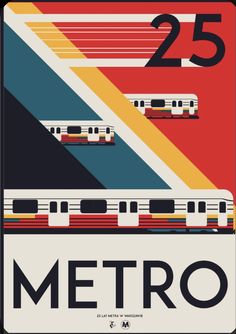 a poster with the number twenty five on it's side and two trains passing each other