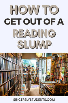 a woman reading in a library with the words how to get out of a reading slump