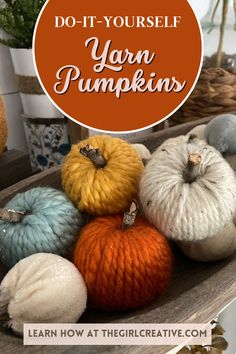 yarn pumpkins with the words do - it - yourself yarn pumpkins on top