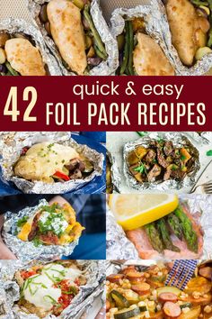 foil packet meals with text overlay that reads 42 quick and easy foil pack recipes