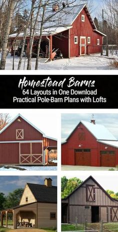 an image of farm barns in the winter with text that reads, 4 layouts in one download practical pole - barn plans with lofts