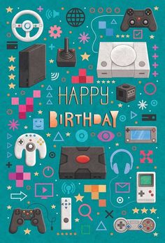 a happy birthday card with video game related items