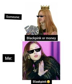 two women with sunglasses and one has money on her head, the other says someone blackpink or money me